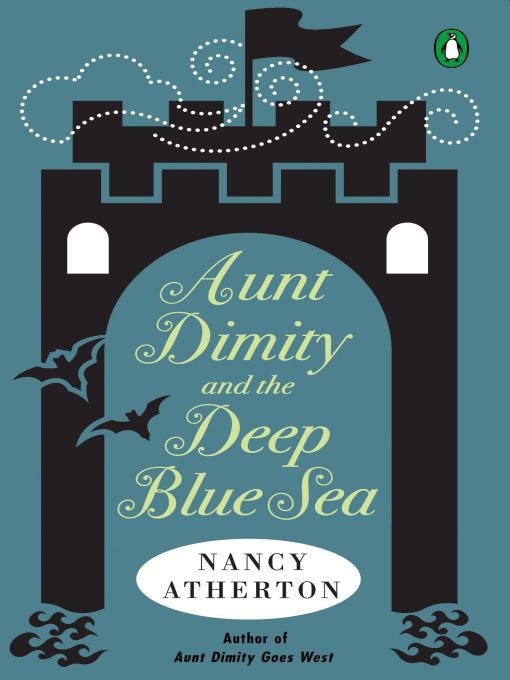 Title details for Aunt Dimity and the Deep Blue Sea by Nancy Atherton - Available